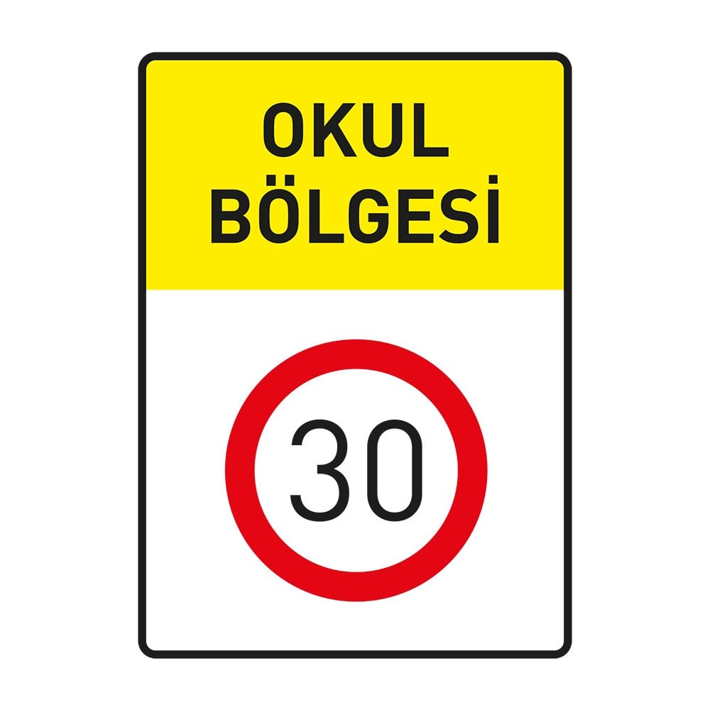 Okul Bölgesi Azami Hız Sınırı Levhası TT-29bTrafik Tanzim İşaretleri
