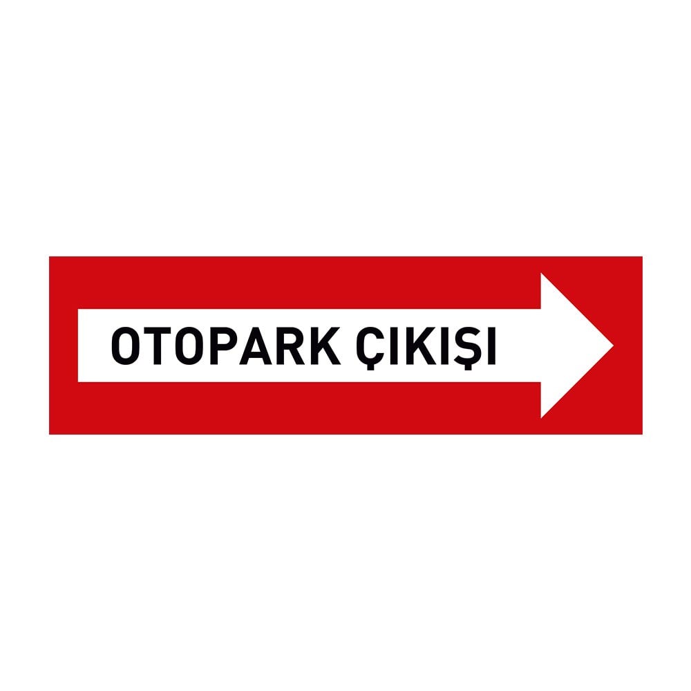 Otopark Çıkışı Levhası 2087Otopark Levhaları