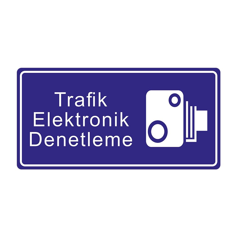 Trafik Elektronik Denetleme Levhası  B-61cBilgi İşaretleri