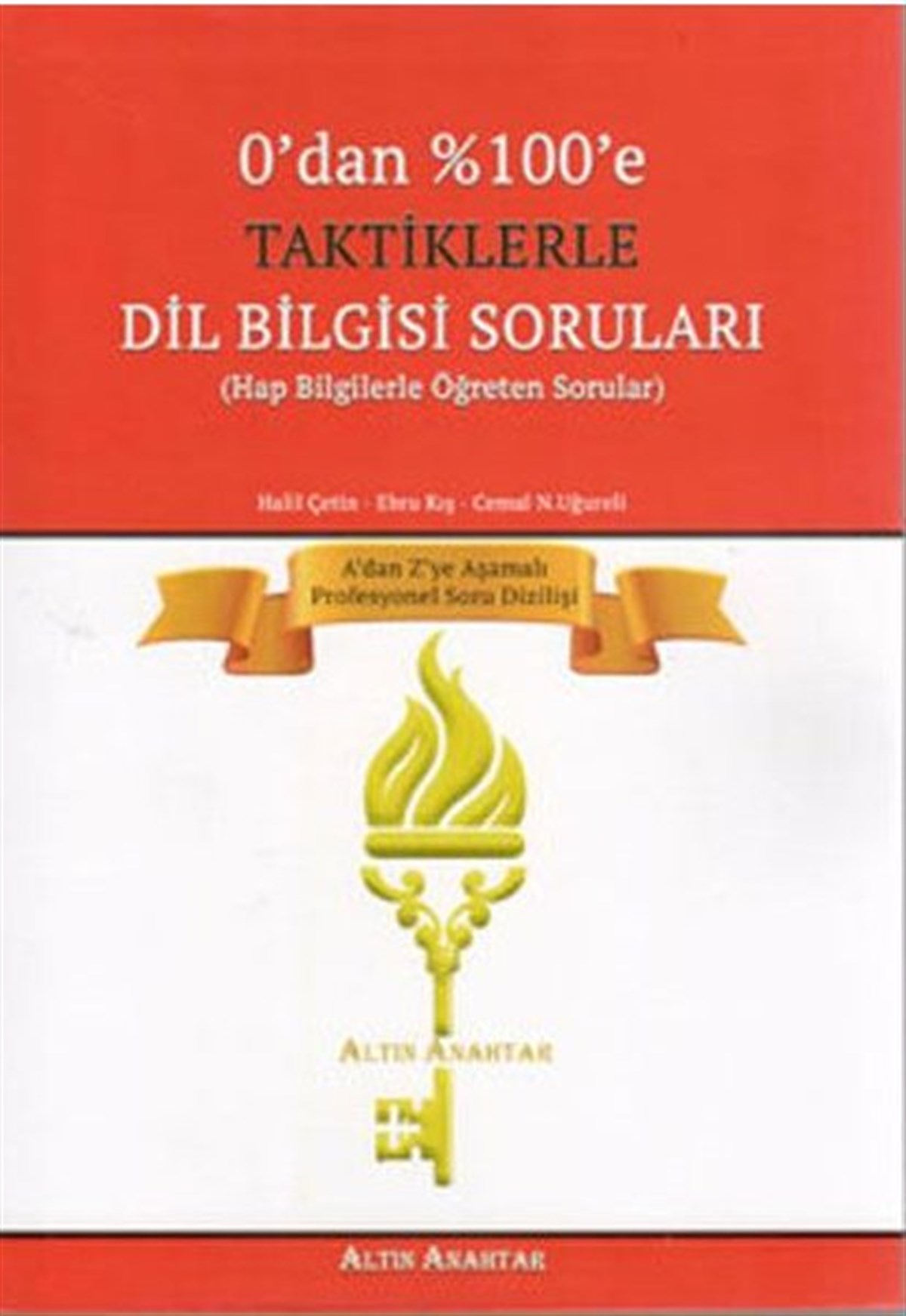Cemal N. UğurleliTürkische Wissenschaftsbücher0'dan 100'e Taktiklerle Dil Bilgisi Soruları