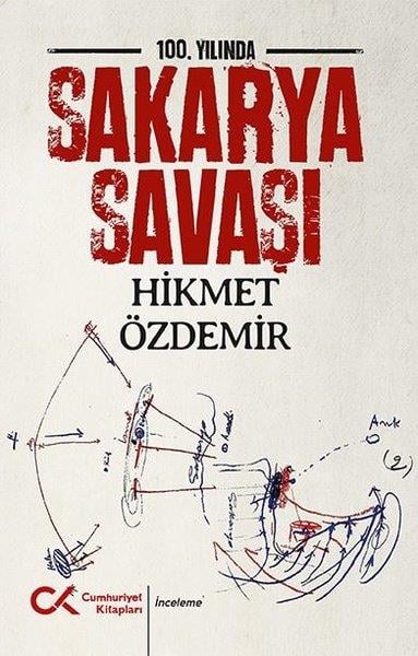 Hikmet ÖzdemirForschung, Analyse und Theoriebücher100. Yılında Sakarya Savaşı