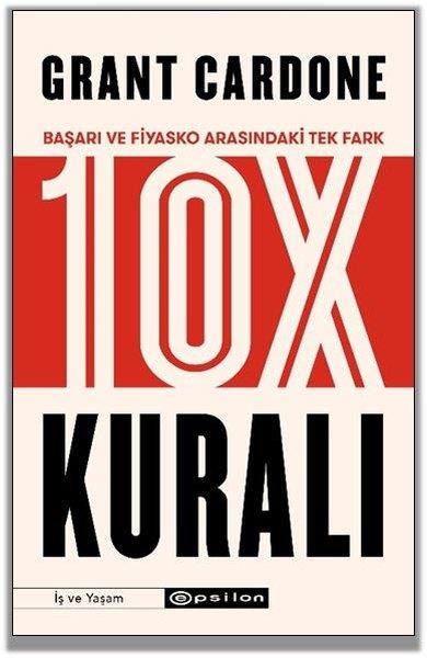 Grant CardoneBücher zur persönlichen Entwicklung10X Kuralı