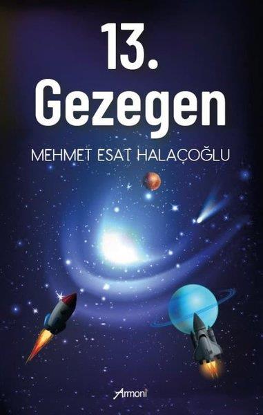 Mehmet Esat HalaçoğluTürkiye Roman13.Gezegen