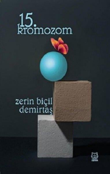 Zerin Biçil DemirtaşAnı & Mektup & Günlük Kitapları15. Kromozom