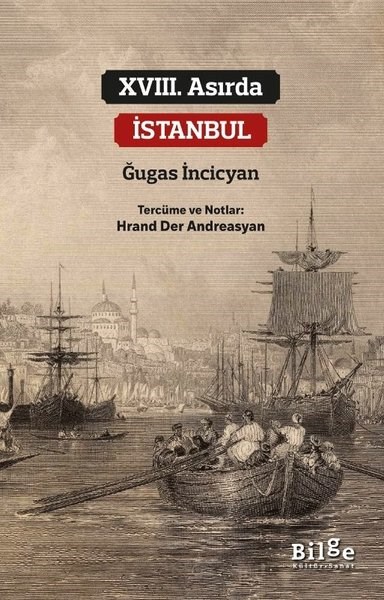 G.V. İnciciyanİstanbul Kitapları18. Asırda İstanbul