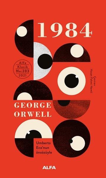George OrwellTürkische Romane1984 - Umberto Eco'nun Önsözüyle (Ciltli)