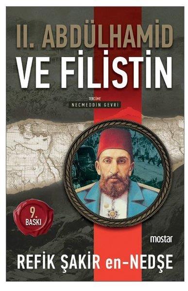 Refik Şakir En-NedşeOsmanlı Tarihi Kitapları2.Abdülhamid ve Filistin