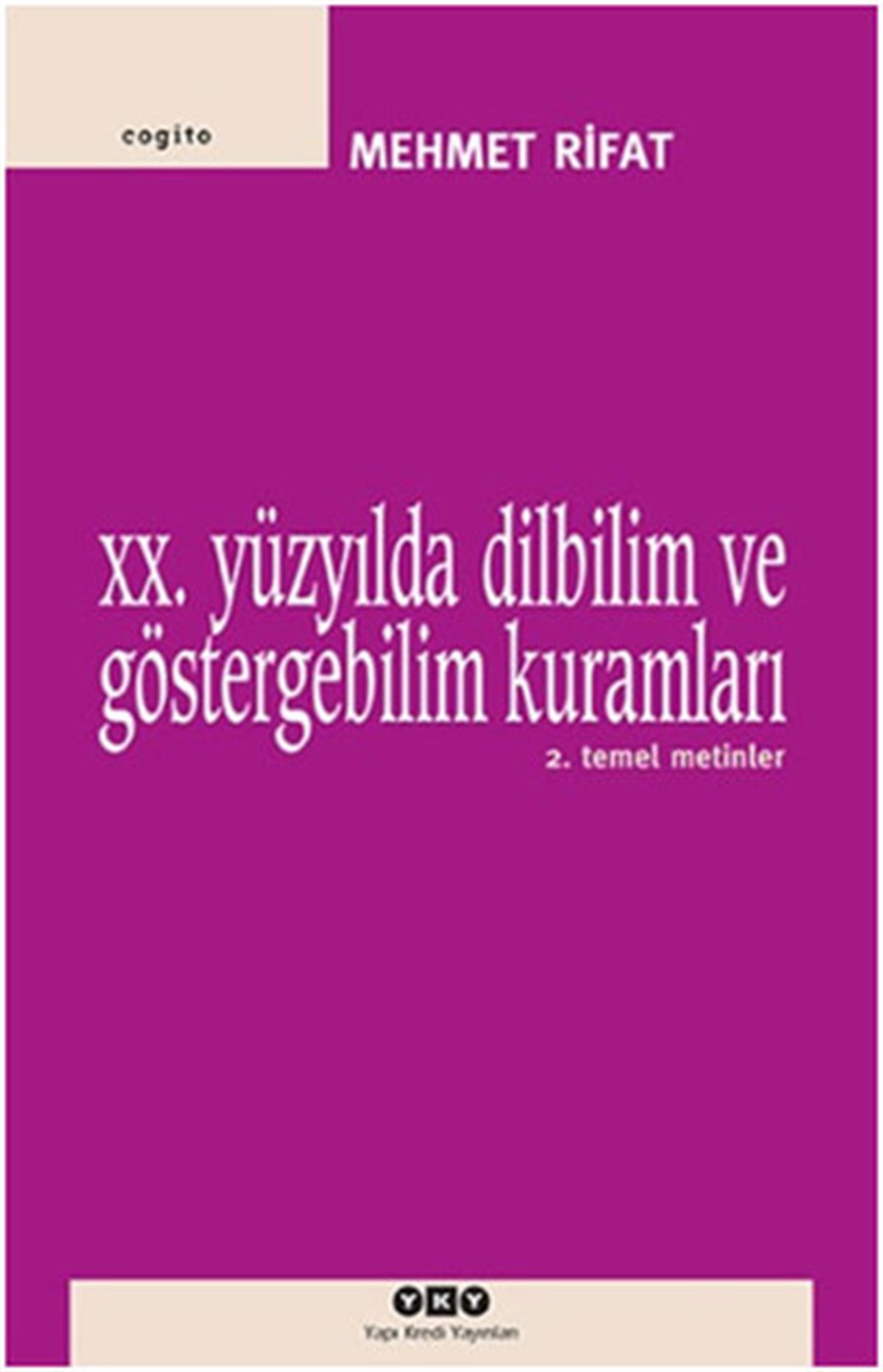 KolektifTürkische Wissenschaftsbücher20.Yüzyılda Dilbilim Ve Gösterge 2