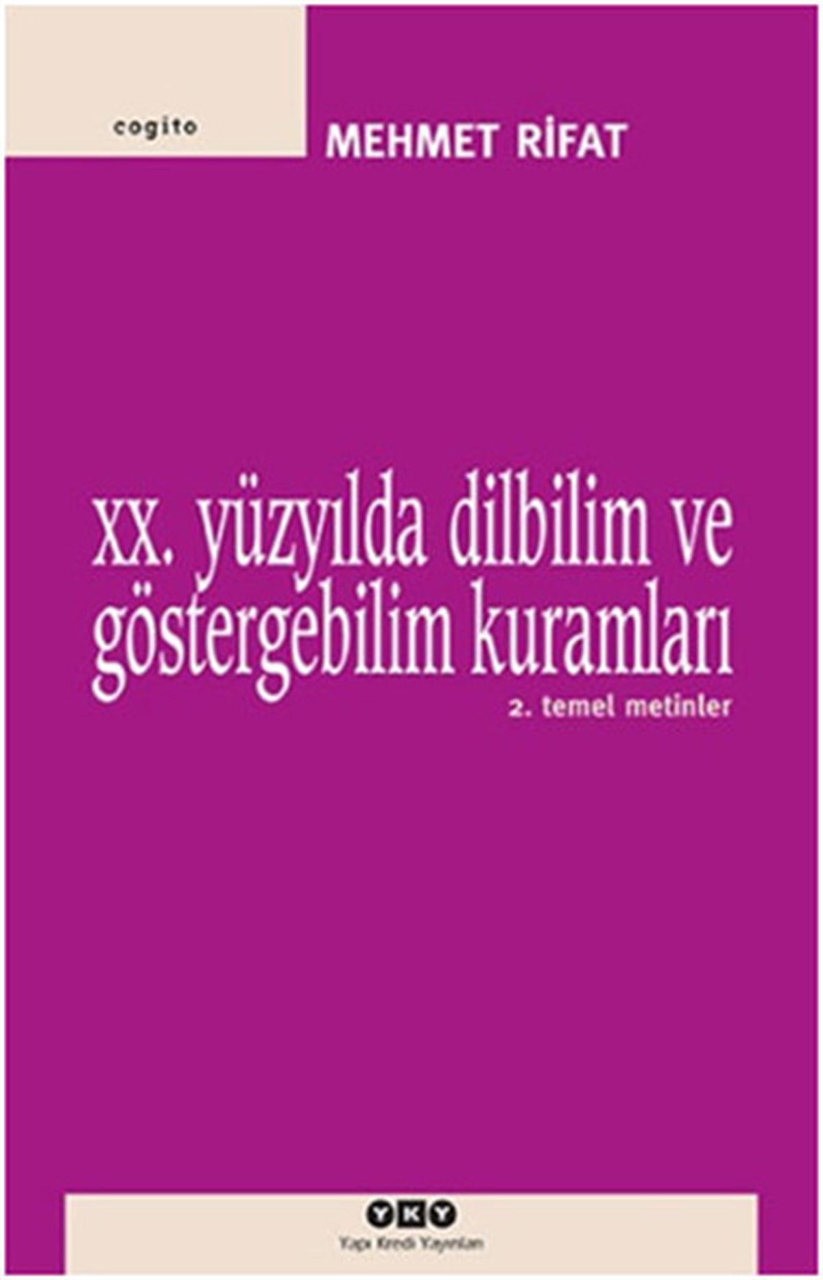 KolektifTürkische Wissenschaftsbücher20.Yüzyılda Dilbilim Ve Gösterge 2
