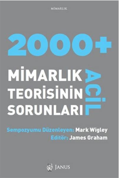 James GrahamMimarlık Kitapları2000+Mimarlık Teorisinin Acil Sorunları