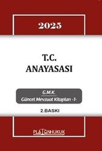 KolektifHukuk Üzerine Kitaplar2025 T.C.Anayasası  - GMK Güncel Mevzuat Kitapları 1