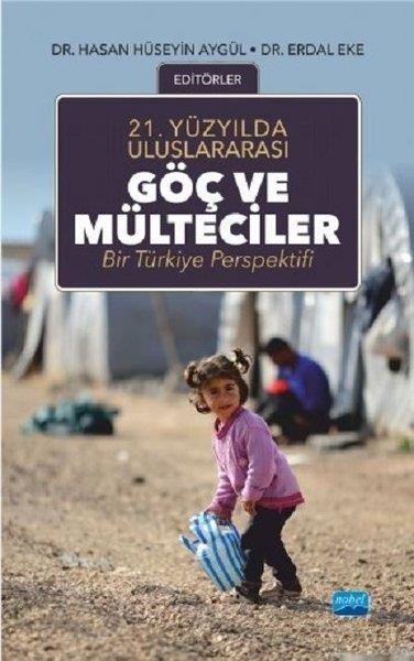 KolektifSosyoloji Kitapları21.Yüzyılda Uluslararası Göç ve Mülteciler