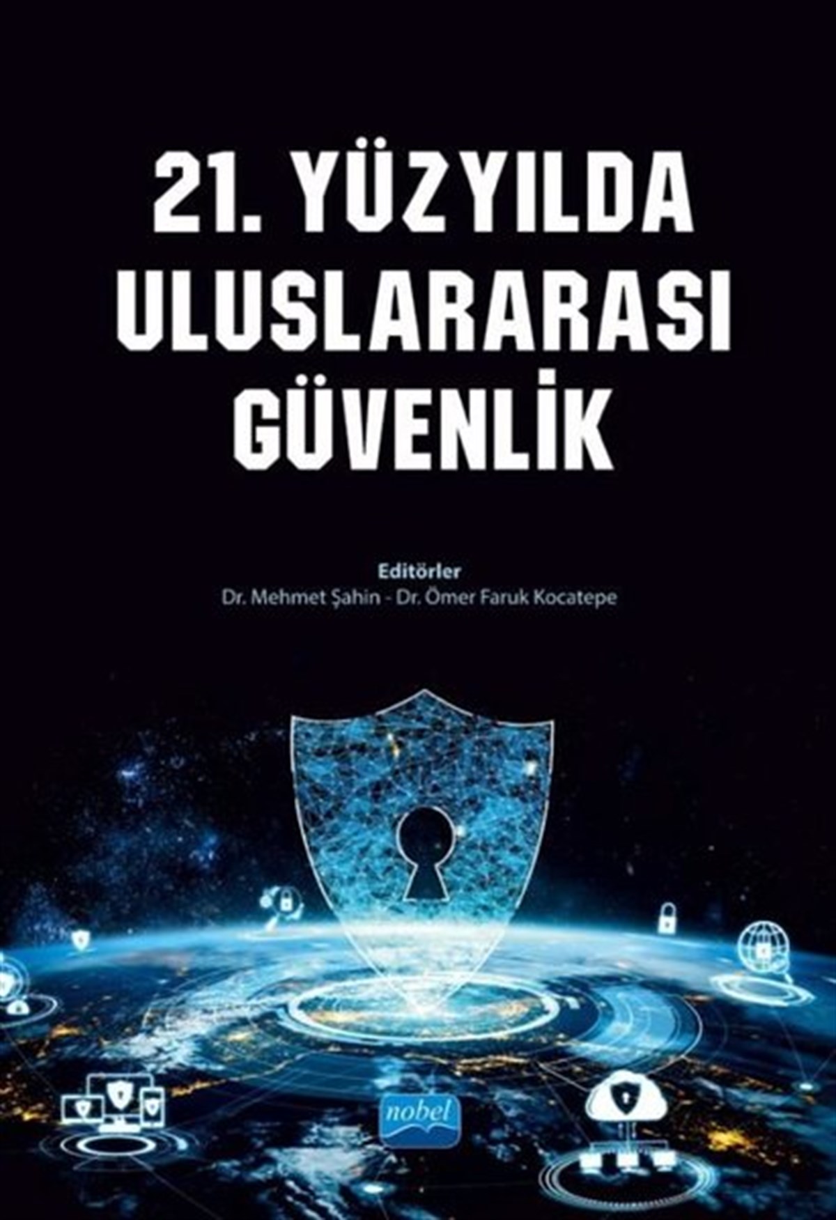 KolektifEğitim21. Yüzyılda Uluslararası Güvenlik
