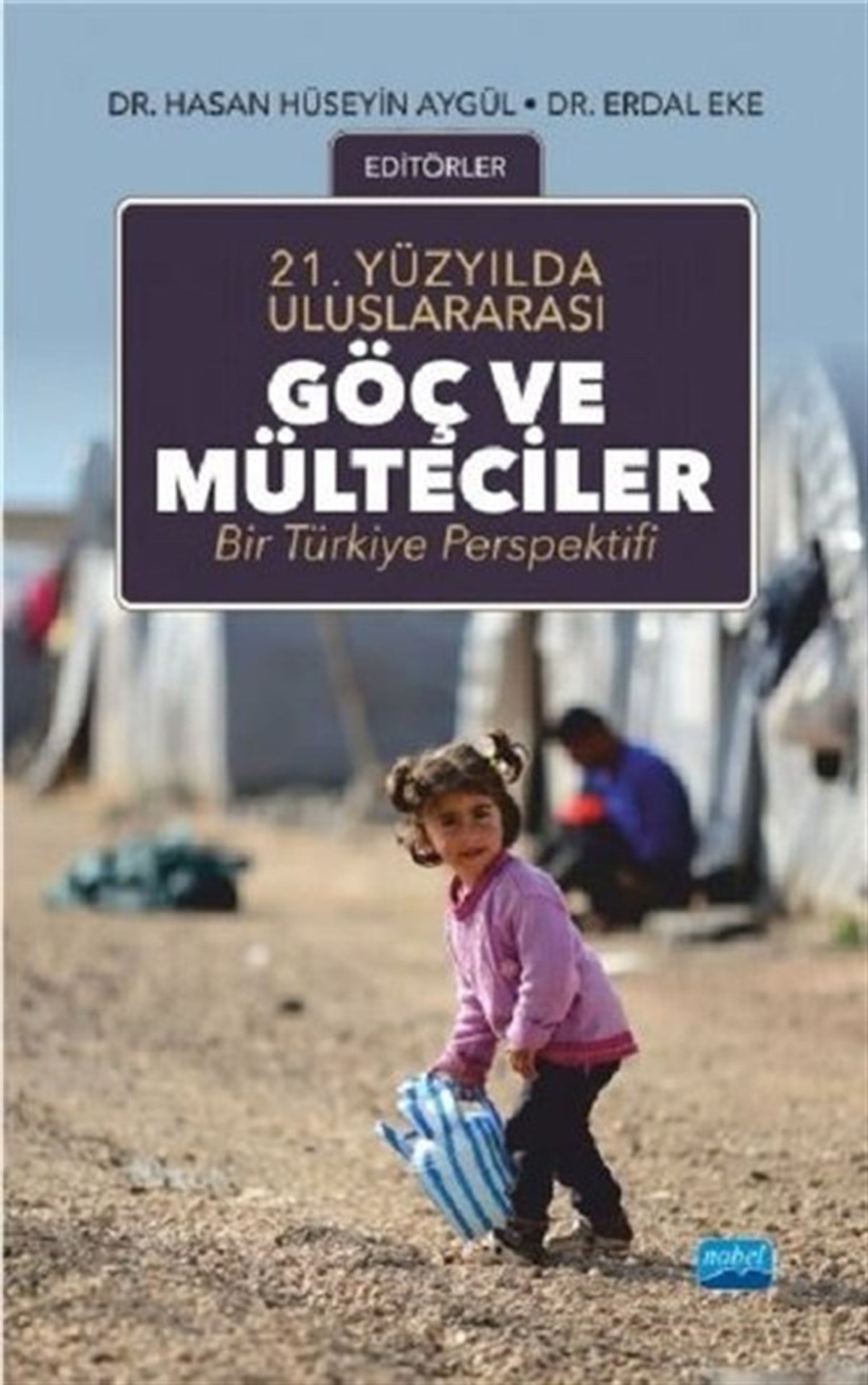 KolektifSosyoloji Kitapları21.Yüzyılda Uluslararası Göç ve Mülteciler