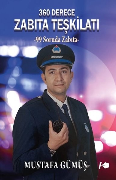 Mustafa GümüşDiger360 Derece Zabıta Teşkilatı - 99 Soruda Zabıta
