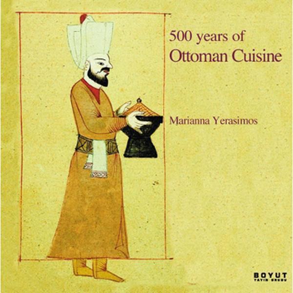 Murat ÖneşOsmanen Geschichte500 Years Of Ottoman Cuisine