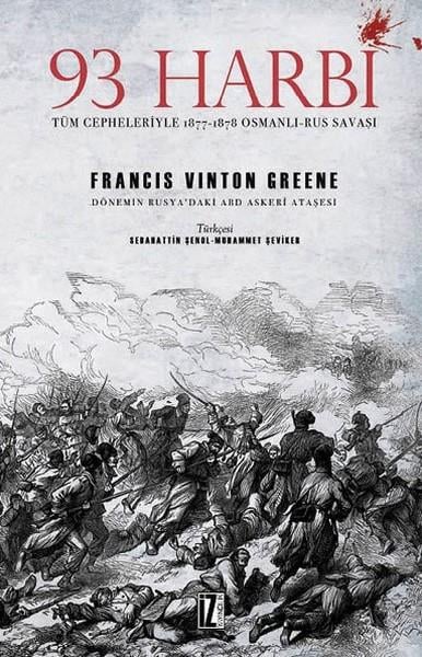 Francis Vinton GreeneOsmanlı Tarihi Kitapları