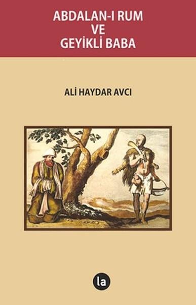 Leyla AkgülDiğerAbdalan-ı Rum ve Geyikli Baba