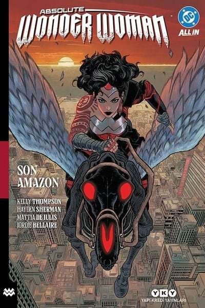 Kelly ThompsonÇizgi RomanlarAbsolute Wonder Woman Cilt 1: Son Amazon