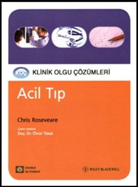Chris RoseveareMedizinwissenschaftAcil Tıp - Klinik Olgu Çözümleri
