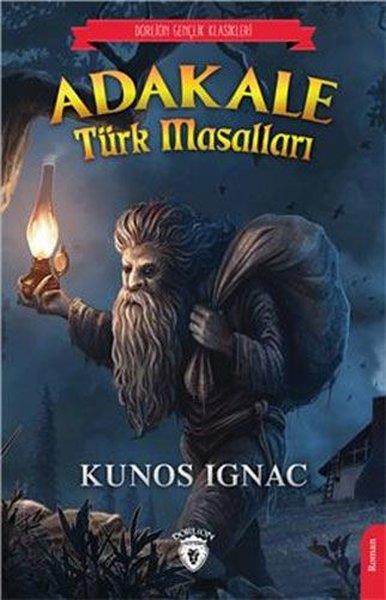 Kunos IgnacKinder RomaneAdakale Türk Masalları