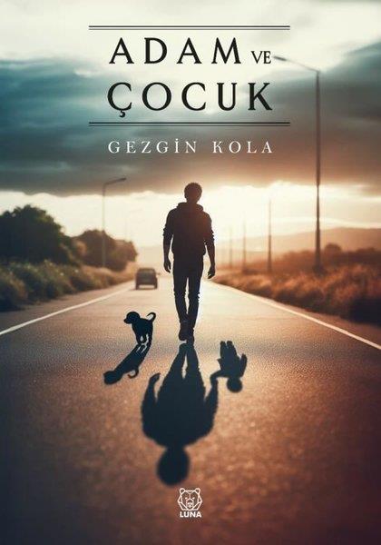 Gezgin KolaTürkiye RomanAdam ve Çocuk