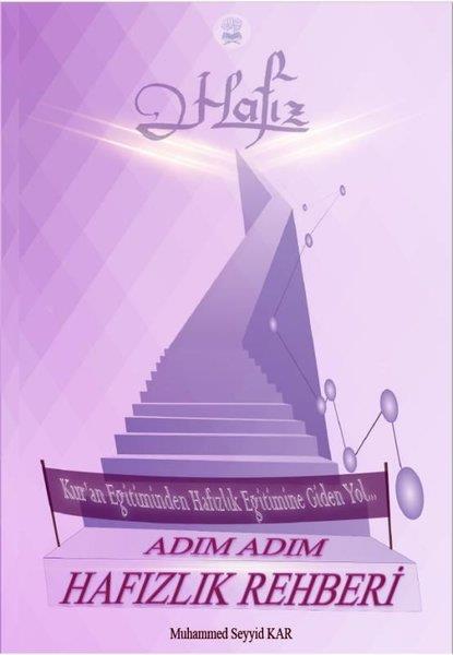 Muhammed Seyyid KarAndereAdım Adım Hafızlık Rehberi