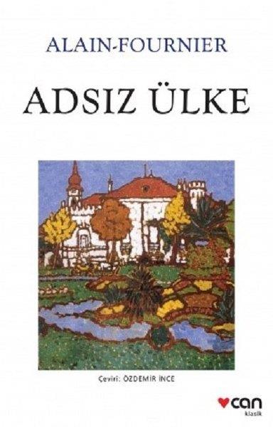 Alain FournierTürkische RomaneAdsız Ülke