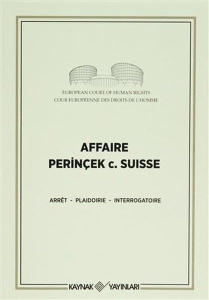 ArretGenel KonularAffaire Periçek c.Suisse