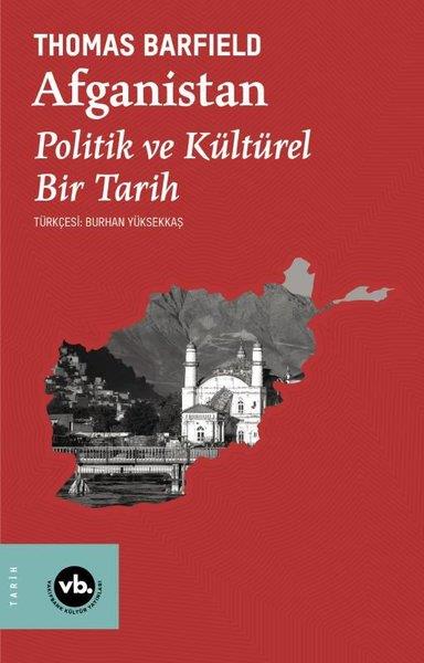 Thomas BarfieldDiğerAfganistan: Politik ve Kültürel Bir Tarih