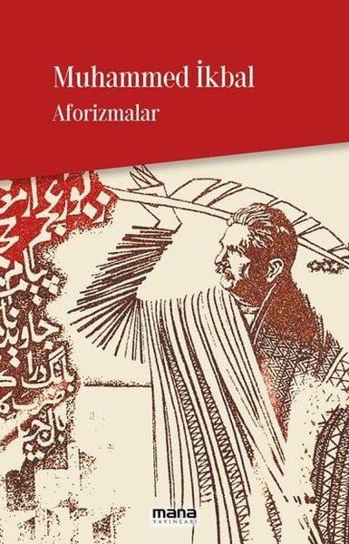 Muhammed İkbalFelsefe BilimiAforizmalar