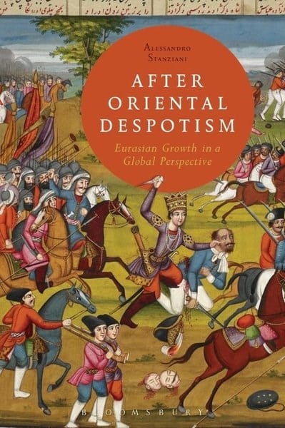 Alessandro StanzianiPolitics and Current AffairsAfter Oriental Despotism