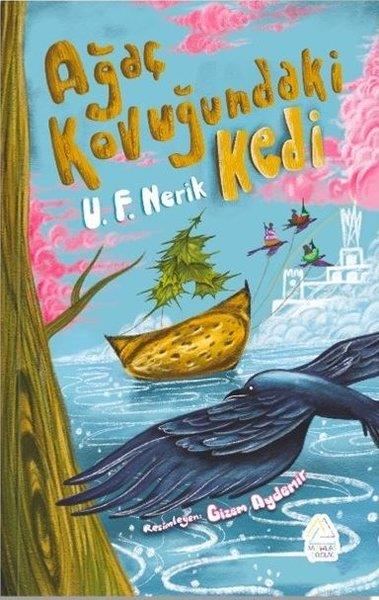 Uğur FidanÇocuk Gençlik RomanlarıAğaç Kovuğundaki Kedi