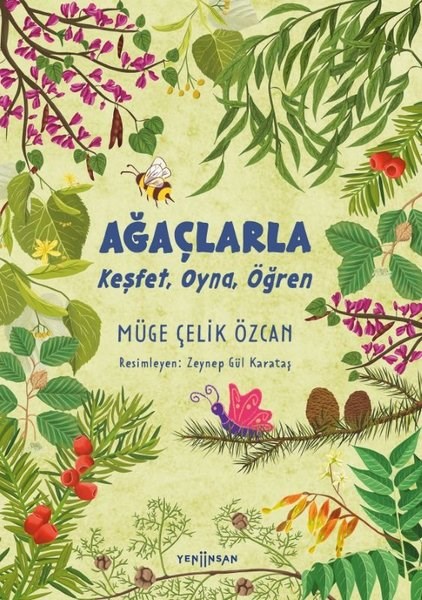 Müge Çelik ÖzcanEgitim Etkinlik KitaplariAğaçlarla Keşfet Oyna Öğren