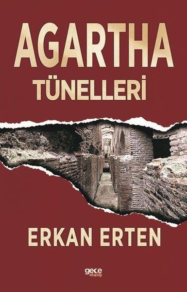Erkan ErtenTürkiye RomanAgartha Tünelleri
