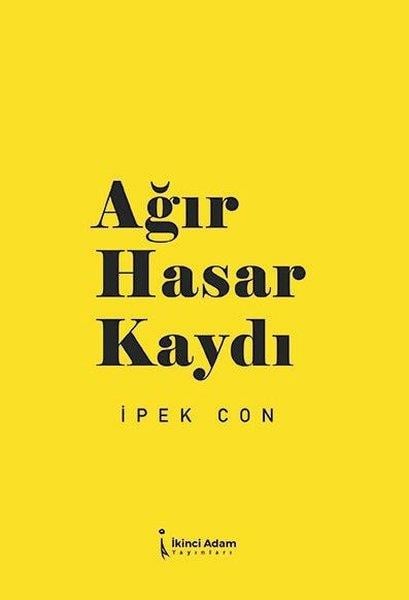 İpek ConDeneme KitaplarıAğır Hasar Kaydı