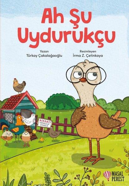Türkay ÇakalağaoğluEgitim Etkinlik KitaplariAh Şu Uydurukçu