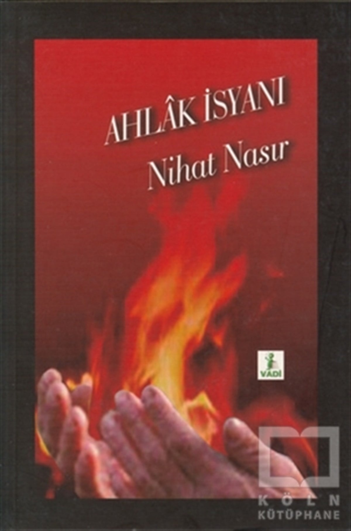 Nihat NasırDiğerAhlak İsyanı