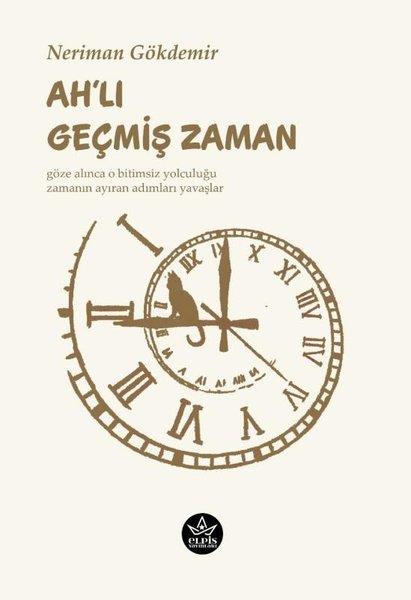 Neriman GökdemirTürk ŞiiriAh'lı Geçmiş Zaman