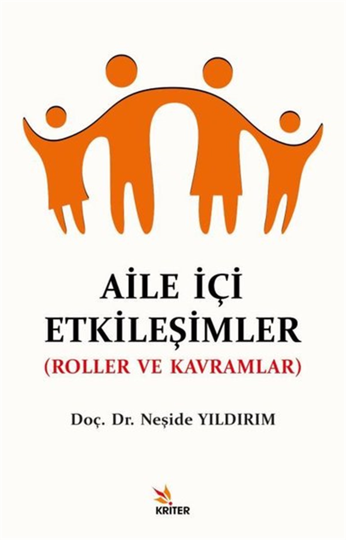 Neşide YıldırımSoziologie Aile İçi Etkileşimler-Roller ve Kavramlar
