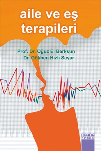 Oğuz E. BerksunDiğerAile ve Eş Terapileri