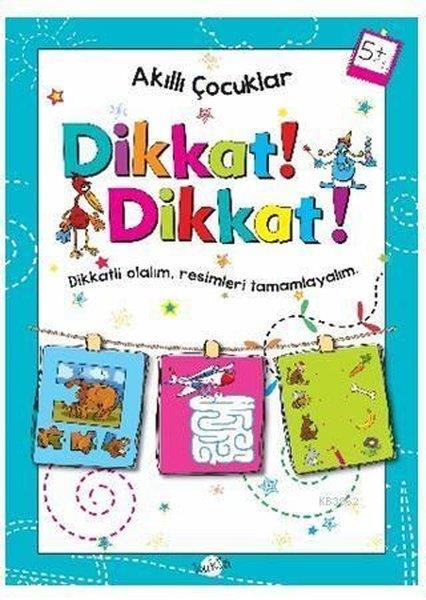 KolektifZeka Gelişimi KitaplarıAkıllı Çocuklar Dikkat Dikkat 5 Yaş