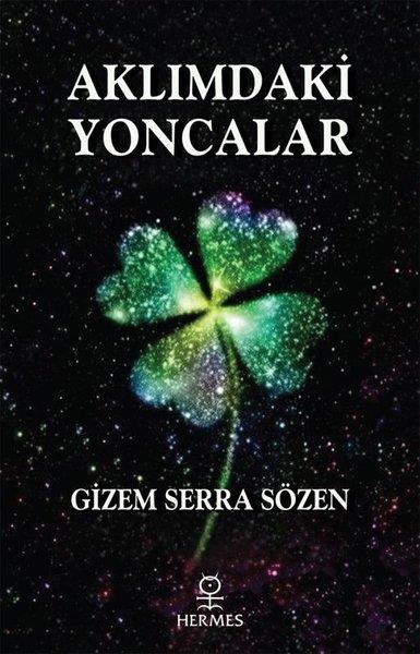 Gizem Serra SözenParapsikoloji KitaplarıAklımdaki Yoncalar