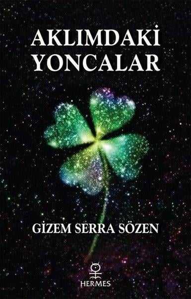 Gizem Serra SözenParapsikoloji KitaplarıAklımdaki Yoncalar