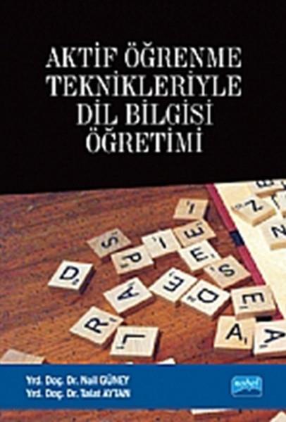 Talat AytanAkademischAktif Öğrenme Teknikleriyle Dil Bilgisi Öğretimi