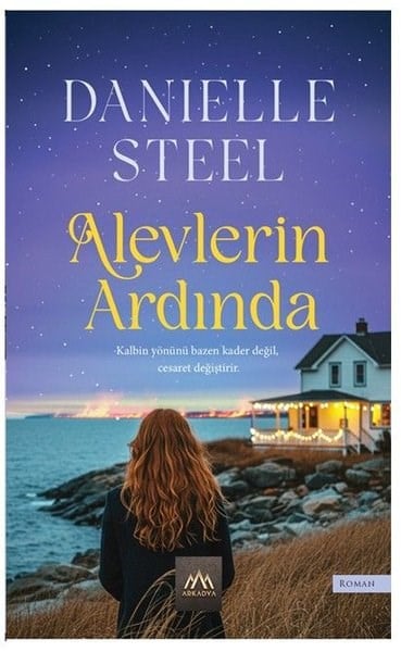 Danielle SteelDünya RomanAlevlerin Ardında