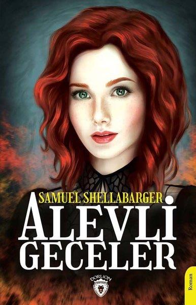 Samuel ShellabargerTürkische RomaneAlevli Geceler