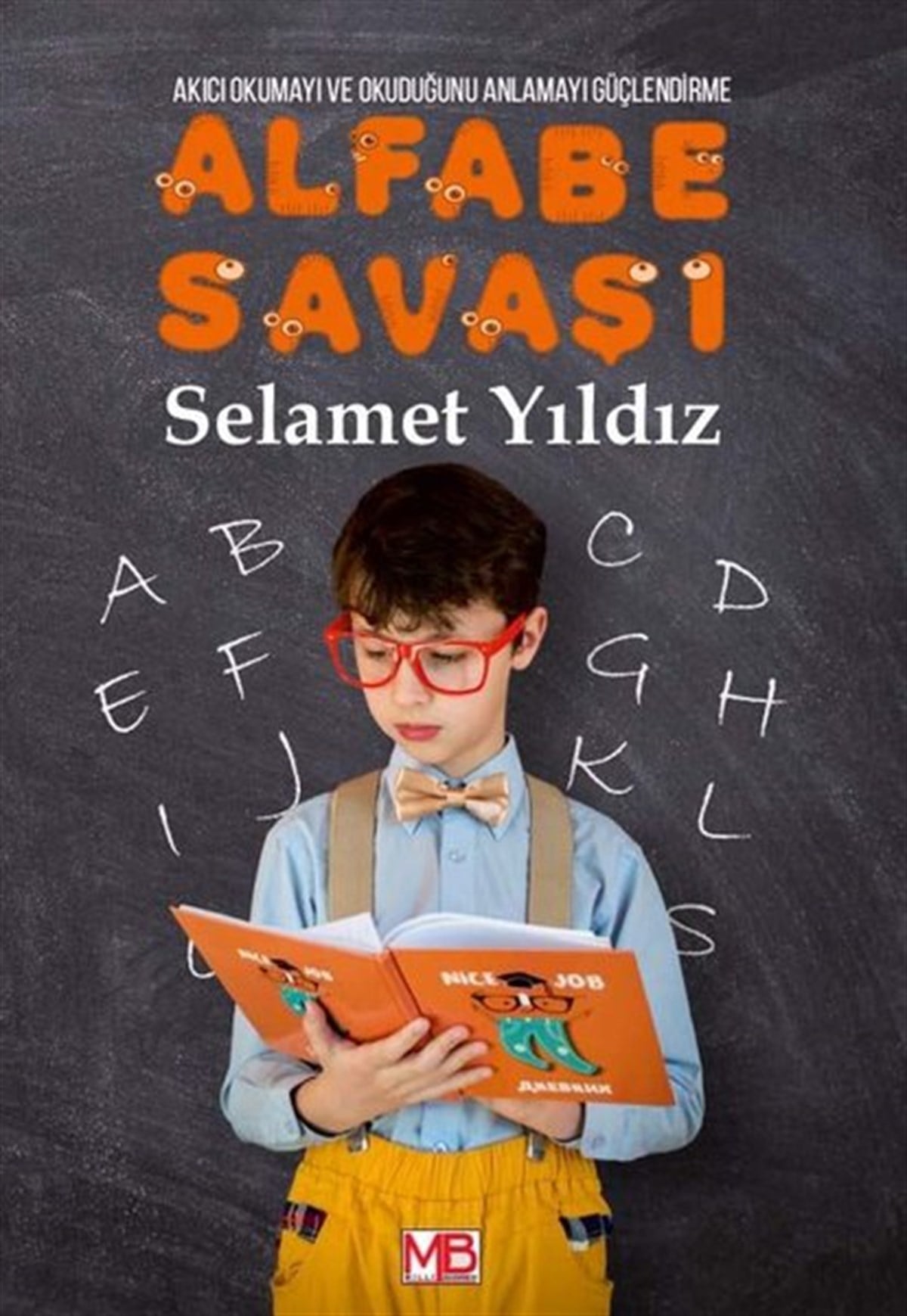 Selamet YıldızEğitimAlfabe Savaşı
