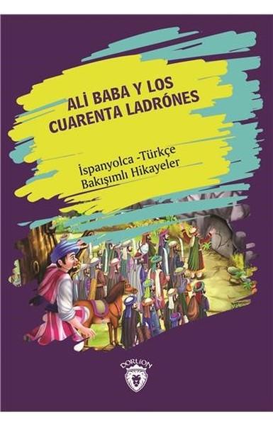 KolektifKindergeschichtenAli Baba Y Los Cuarenta Ladrones (Ali Baba Ve Kırk Haramiler) İspanyolca Türkçe Bakışımlı Hikayeler