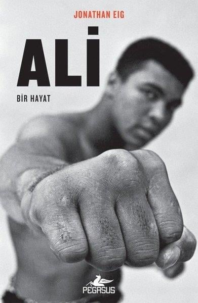 Jonathan EigTarihi Biyografi ve Otobiyografi KitaplarıAli: Bir Hayat